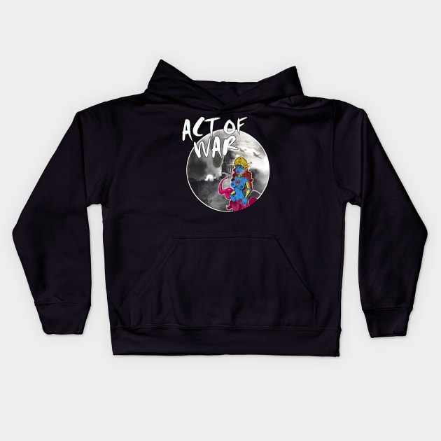 Act of War and Defiance Kids Hoodie by silentrob668